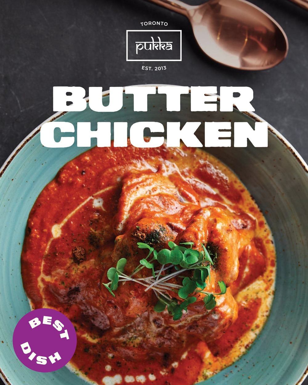Butter chicken — Pukka, Toronto