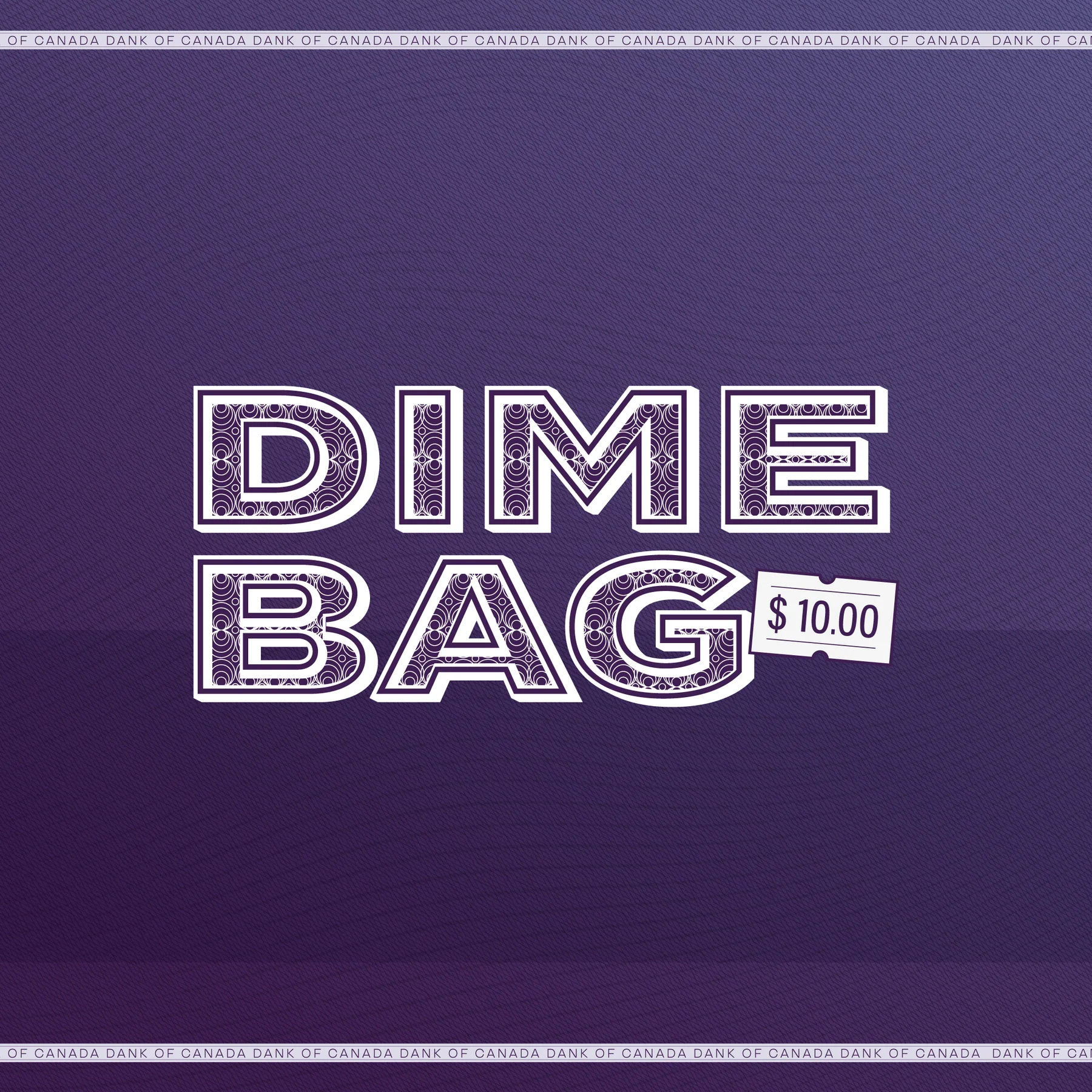 Dime Bag identity